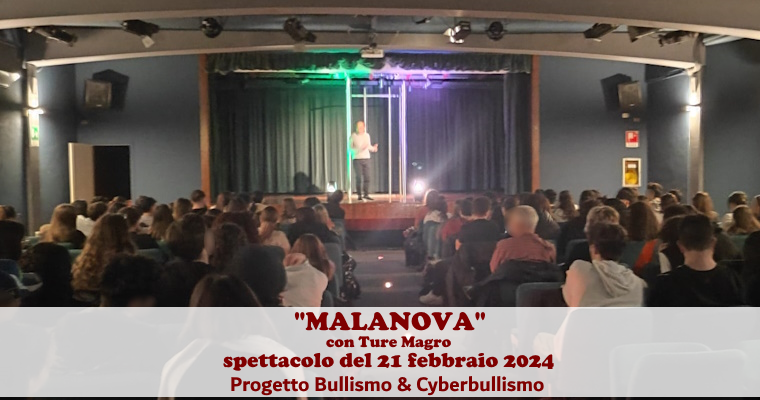 "Malanova" - spettacolo teatrale sul contrasto al bullismo e la violenza di genere